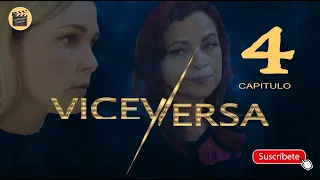 VICEVERSA | CAP - 4 | La Novela Cubana