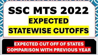 SSC MTS EXPECTED STATEWISE CUTOFFS - COMPARISON WITH PREVIOUS YEAR