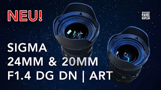Neu: SIGMA 24mm F1.4 DG DN | Art und 20mm F1.4 DG DN | Art Objektive