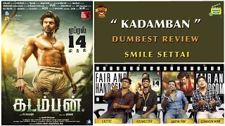 Kadamban Movie Review | Dumbest Review | Arya, Catherina Teresa | Smile Settai