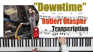 "Downtime" Robert Glasper ad-lib Transcription