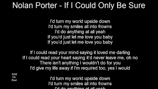 Northern Soul - Nolan Porter - If I Could Only Be Sure - With Lyrics