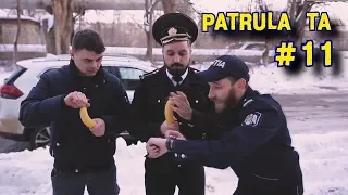 Patrula TA - #11 Odihna