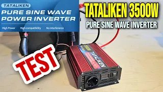 TATALIKEN 3500W PURE SINE WAVE INVERTER TEST AND REVIEW