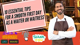 10 Essential Tips for a Smooth First Day as a Waiter or Waitress | 2023 | Tutorial