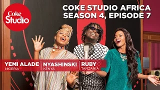 Coke Studio Africa - Season 4 Episode 7 (KE)