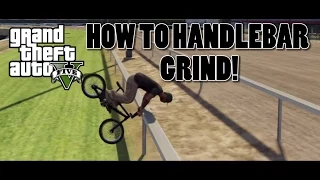 GTA 5 BMX - How To Handlebar Grind