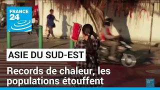 Records de chaleur en Asie du sud-est : les populations étouffent • FRANCE 24