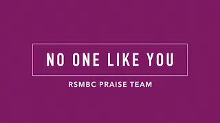 No One Like You (Chris and Kyle) RSMBC Praise Team