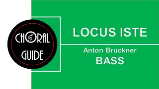 Locus Iste - BASS | A Bruckner