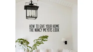 Nancy Meyers movie house decor style. How to get the Father of the bride home look.