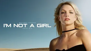 Britney Spears - I'm Not A Girl, Not Yet A Woman (Updated Solo Mix)