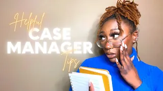 How to Be A Good Case Manager | What Is A Case Manager? | Case Management & Social Worker Tips