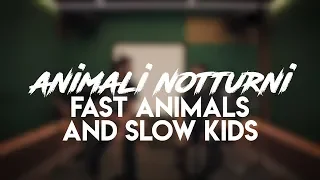 Fast Animals and Slow Kids -  Animali Notturni (live at Attitude Studio)