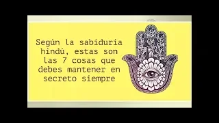 7 cosas que siempre debes mantener en secreto según la filosofía hindú