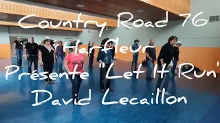 Let It Run Country Line Dance de David Lecaillon