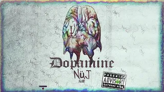 Nuj - DOPAMINE (Produced by Aladin.wav)