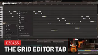 EZbass – The Grid Editor Tab