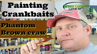 Painting Crankbaits- Phantom Brown Craw V59 matching the color