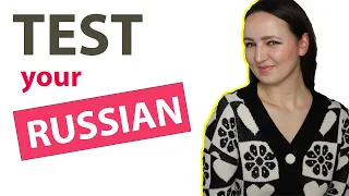 296. TEST your Russian | Elementary level