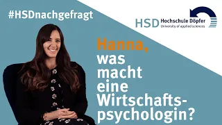 #HSDnachgefragt: Hanna, was macht eine Wirtschaftspsychologin?