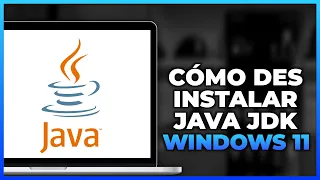 Cómo desinstalar Java JDK en Windows 11 (nuevo)