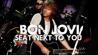 Bon Jovi | Seat Next To You | Live Version