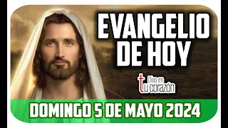 EVANGELIO DE HOY DOMINGO 5 DE MAYO 2024 - JUAN  15, 9-17 Ya no os llamo siervos, os llamo amigos