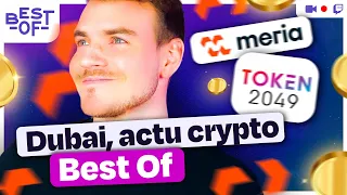 Dubaï, nouveau projet et l’actu Crypto | Hasheur Live #BestOf