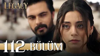 Emanet 112. Bölüm | Legacy Episode 112