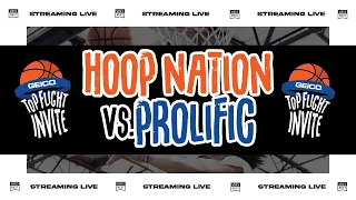 Hoop Nation (CA)  vs Prolific Prep (CA) - GEICO Top Flight Invite Round 1