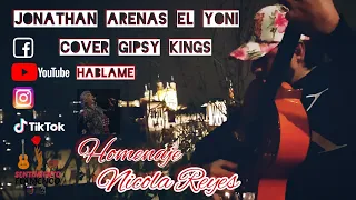 Hablame - Gipsy Kings Cover - dedicada A Nicola Reyes -♩🎤🎸🎶  Jonathan Arenas El Yoni Chanteur