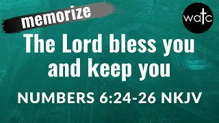 How to memorize Numbers 6:24-26 for God's blessing and peace [Read, recite, & memorize Bible verses]