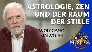 Wolfgang Maiworm - Weisheitswissen über Astrologie, ZEN und das Mysterium der Seele | MYSTICA.TV