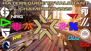 The Haters Guide to Valorant Champions 2023