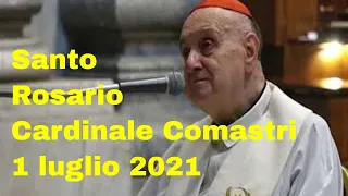 Santo Rosario di oggi del cardinale comastri, 1 luglio 2021