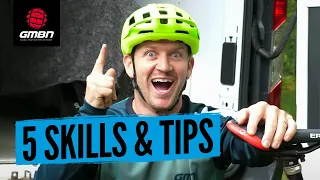 5 Essential Skills & Tips For Mountain Biking | MTB Skills
