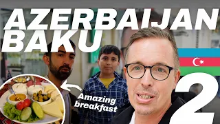 AZERBAIJAN 🇦🇿 BAKU: I tried one of THE BEST RESTAURANTS in BAKU for traditional BREAKFAST