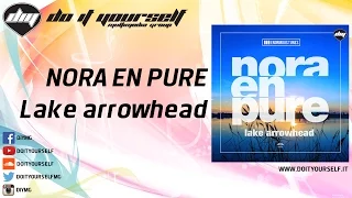 NORA EN PURE - Lake arrowhead [Official]