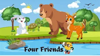 Four friends story for kids in English | Bedtime stories | Estory for kids