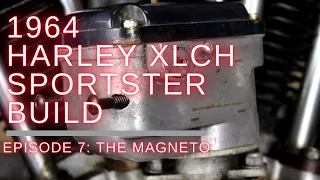 Episode 7: The Magneto | 1964 Harley Davidson Ironhead Sportster XLCH Build