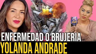 URGENTE YOLANDA ANDRADE SUS DIAS ESTAN CONTADOS POR LA BRUJERIA