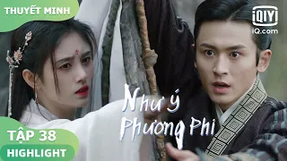 【Thuyết Minh】Trương Triết Hạn nhảy vách núi cứu Cúc Tịnh Y | Như Ý Phương Phi Tập 38 | iQiyi Vietnam