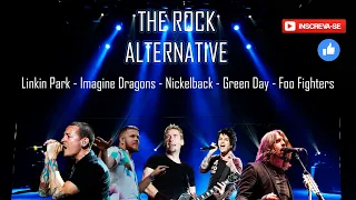Linkin Park, Imagine Dragons, Nickelback, Green Day, Foo Fighters - The Alternative Rock