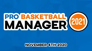 Pro Basketball Manager 2021 Trailer