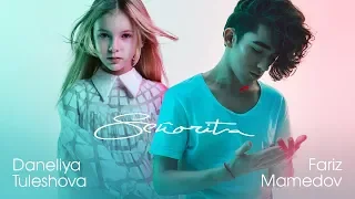 Shawn Mendes, Camila Cabello - Senorita (cover by Daneliya Tuleshova feat Fariz Mamedov)