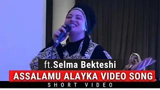 Selma Bekteshi - Assalamu Alayka Ya Rasool Allah Video Song | 2023