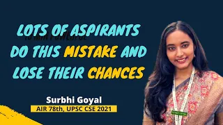 I have seen people do this one mistake and lose their chance | Surbhi Goyal | Topper talk 2021