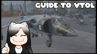 War Thunder Quick Guide - Setting Up VTOL (Harrier AV-8A/Gr.1 and Yak-38)