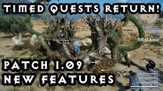 Final Fantasy XV - Patch 1.09! Timed Quests Resume! Leaderboards and Weapons!